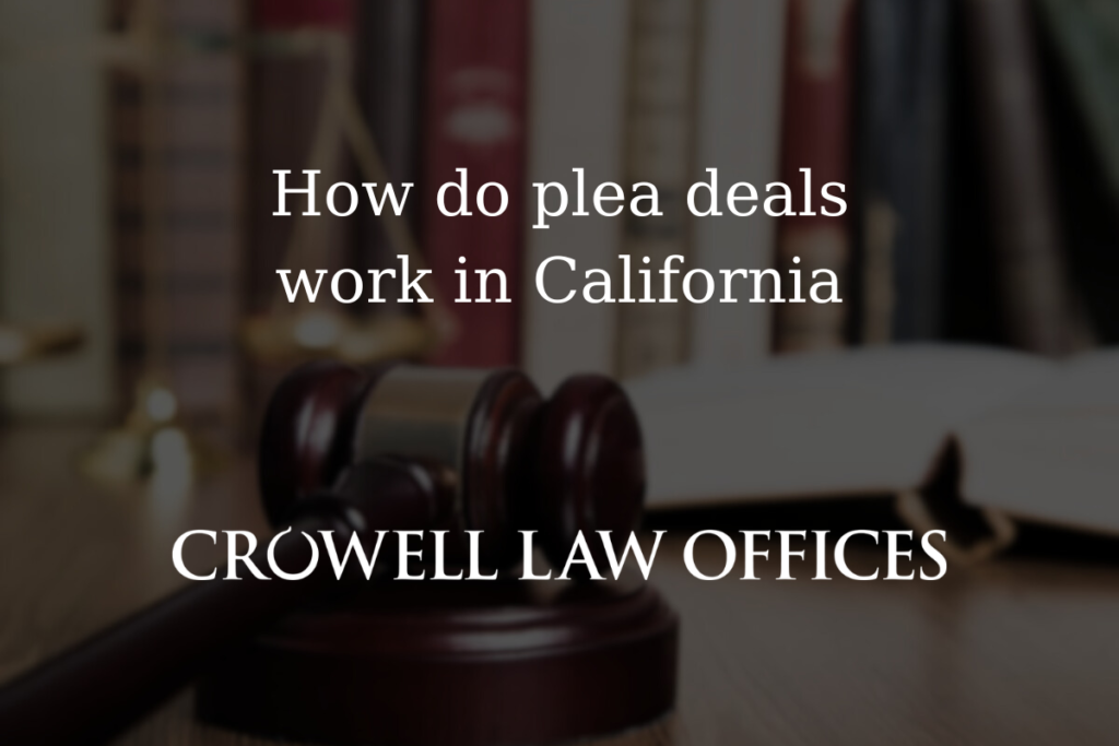 CRO05 25 How do plea deals work in California 1